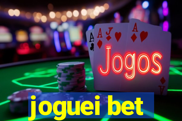 joguei bet